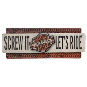 Harley-DavidsonÇ Screw It Let's Ride Embossed Metal Sign, 22 x 9 Inches