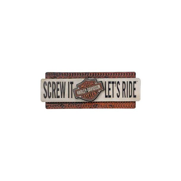 Harley-Davidson&Ccedil; Screw It Let's Ride Embossed Metal Sign, 22 x 9 Inches