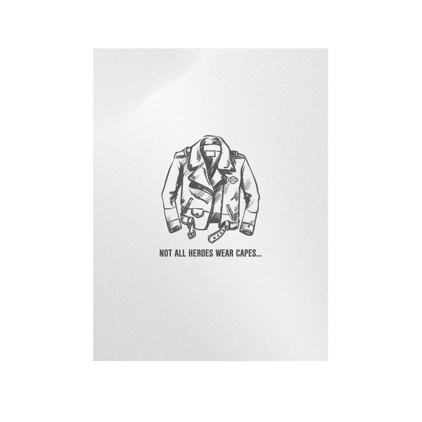 H-D NOT ALL HEROES WEAR CAPES - FATHER'S DAY CARD