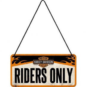 Hanging Sign H-D riders only