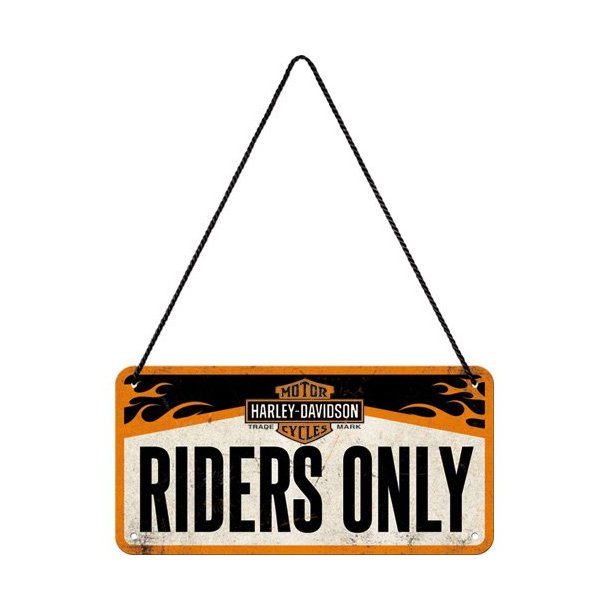 Hanging Sign H-D riders only